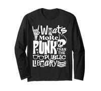 What More Punk Than The Public Library Funny Book Lover Maglia a Manica