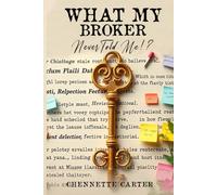 What my broker never told me