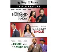 What My Husband Doesn't Know / Suddenly Single / A Fool & His Money
