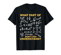 What Part of Don’t You Understand Math Sarcastic Humor Maglietta