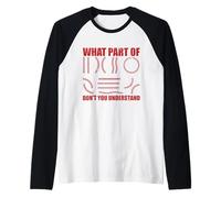 What Part of Don't You Understand Funny Baseball Player Joke Maglia con Maniche Raglan