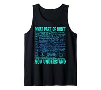 What Part of Don't You Understand | Regali Divertenti per Insegnanti di Matematica Canotta