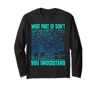 What Part of Don't You Understand | Regali Divertenti per Insegnanti di Matematica Maglia a Manica