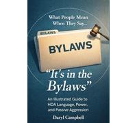 What People Mean When They Say...: "It's in the Bylaws"