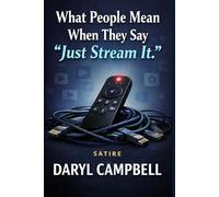 What People Mean When They Say: "Just Stream It"