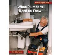 What Plumbers Need to Know