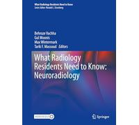 What Radiology Residents Need to Know: Neuroradiology