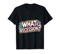 What Recession Fiorente fallimento finanziario |- Maglietta