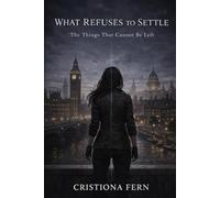 What Refuses to Settle: The Things That Cannot Be Left