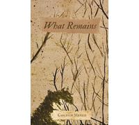 What Remains