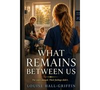 What Remains Between Us