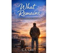 What Remains: Healing was only the Beginning