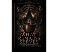 What Remains Serves: The Rings Trilogy, Book One