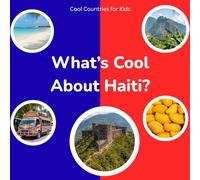 What’s Cool About Haiti?