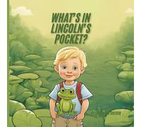 What’s in Lincoln’s pocket?: A pocketful of surprises