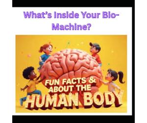 What’s Inside Your Bio-Machine?