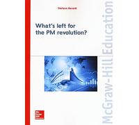 What’s left for the PM revolution?