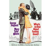 What’s So Bad About Feeling Good? (DVD) George Peppard Mary Tyler Moore