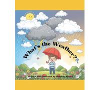 What’s the Weather?