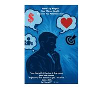 What’s up Kings!!! Your Mental Health Deserves Your Attention Too!!