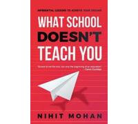 What School Doesn't Teach You (Tascabile)