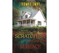 What Scratches Beneath the Surface