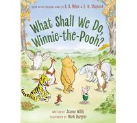 What Shall We Do, Winnie-the-Pooh?