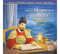 What Shape is a Thought?: A Hands-on Book to Read, Think, Draw, and Make What Shape is a Thought?