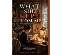 What She Kept From Me: Book Two: The Photograph