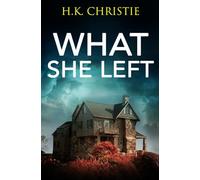 What She Left: 1