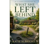 What She Left Behind: A Laurel Gap Cozy Mystery: 2