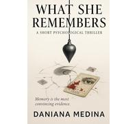 What She Remembers: Memory is the Most Convincing Evidence