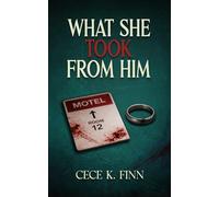 What She Took From Him