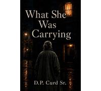 What She Was Carrying