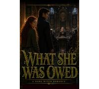 WHAT SHE WAS OWED.: A Dark Witch Revenge Romance: 4
