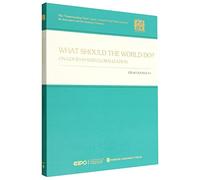 What Should the World Do? On Covid-19 and Globalization