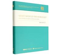 What Should the World Do? On Covid-19 and Globalization(Hardcover)