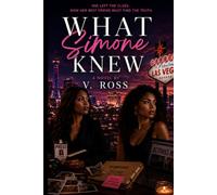 What Simone Knew: A Political Thriller