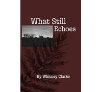 What Still Echoes