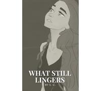 What Still Lingers