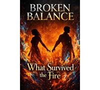 What Survived the Fire: 1
