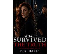 What Survived the Truth