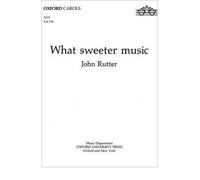 [(What Sweeter Music: SATB Vocal Score)] [Author: John Rutter] published on (August, 1988)