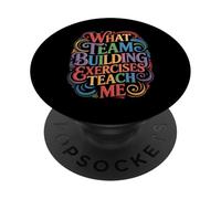 What Team Building Exercises Teach Me Legami aziendali - PopSockets PopGrip Adesivo