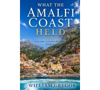 What the Amalfi Coast Held