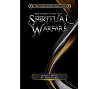 What the Bible Teaches about Spiritual Warfare