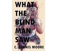 What the Blind Man Saw