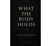 What the Body Holds