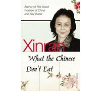 What the Chinese Don't Eat