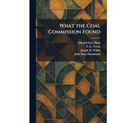 What the Coal Commission Found